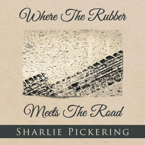 Pickering - Where The Rubber Meets The Road - New paperback or softbac