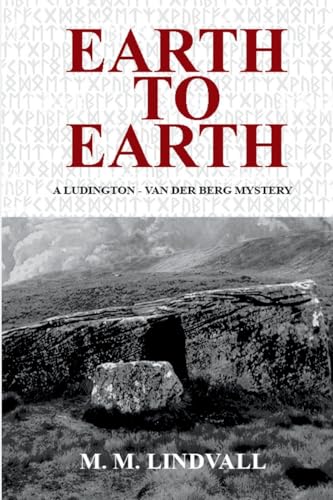 Lindvall - Earth to Earth  A Ludington - van der Berg Mystery - New pa