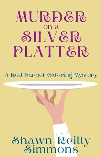 Simmons - Murder on a Silver Platter  A Red Carpet Catering Mystery -
