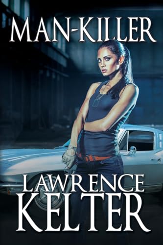 Kelter - Man-Killer  Gina Cototi Cases, Book I - New paperback or soft