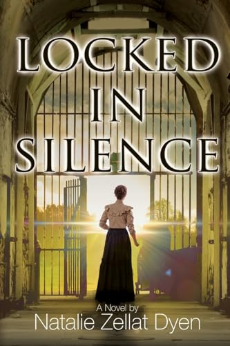 Dyen - Locked in Silence: A Novel - New paperback or softback