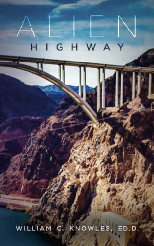 Knowles Ed.D - Alien Highway - New paperback or softback