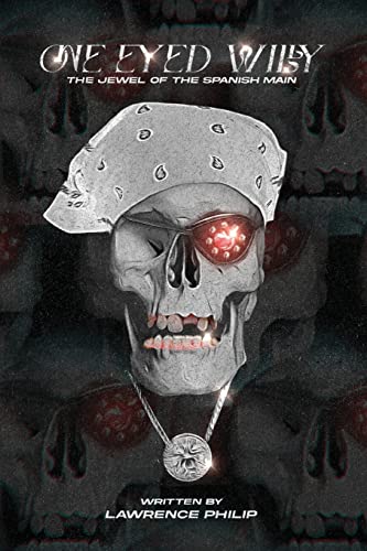 Philip - One Eyed Willy: The Jewel of the Spanish Main - New paperback