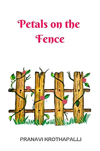 Krothapalli - Petals on the Fence - New paperback or softback