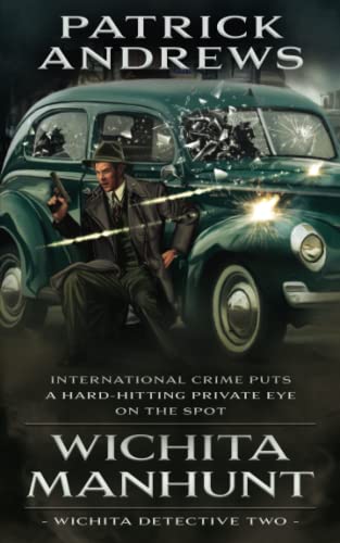 Andrews - Wichita Manhunt  A Private Eye Series - New paperback or sof