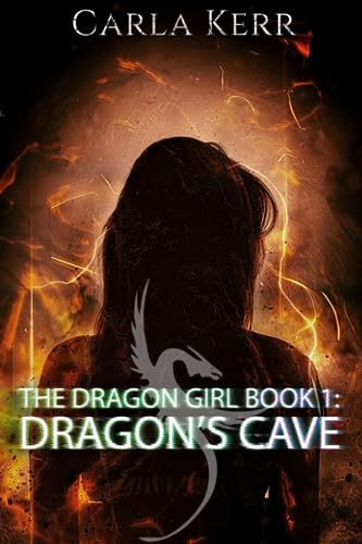 Kerr - Dragon Girl  Book 1  Dragon's Cave - New paperback or softback