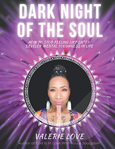 Lov - DARK NIGHT OF THE SOUL  How to Stop Feeling Like Sh*t and Develo