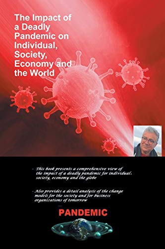 DuPrey PhD - Impact of a Deadly Pandemic on Individual, Society, Econo