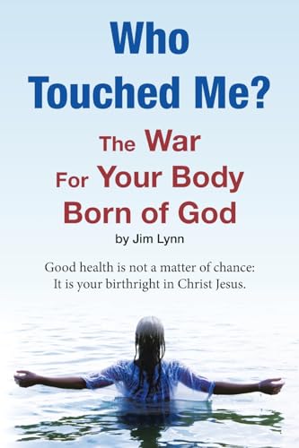 Lynn - Who Touched Me?  The War For Your Body Born of God - New paperb