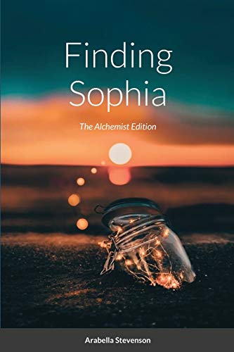 Stevenson - Finding Sophia: The Alchemist Edition - New paperback or s