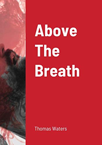 Waters - Above The Breath - New paperback or softback