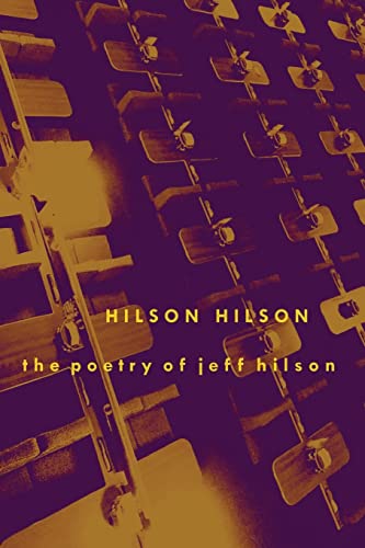 Parker - Hilson, Hilson  The Poetry of Jeff Hilson - New paperback or