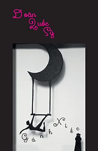 Do?n Qu?c S? - G?nh Xi?c - New paperback or softback