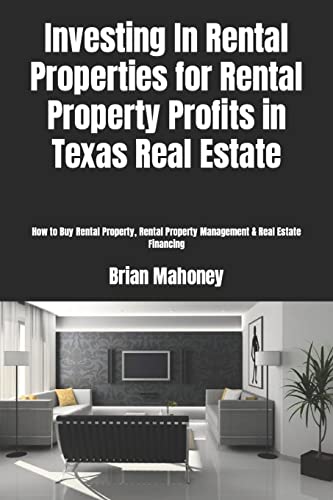 Mahoney - Investing In Rental Properties for Rental Property Profits i
