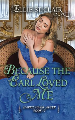 St. Clair - Because the Earl Loved Me - New paperback or softback