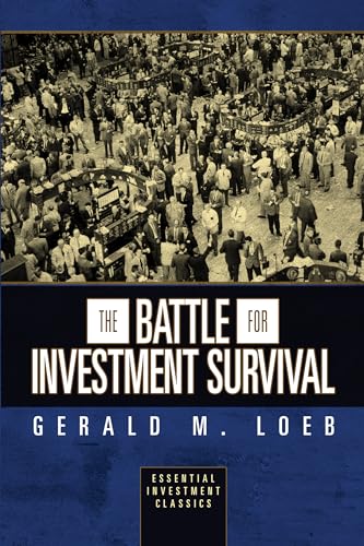 Loeb - Battle for Investment Survival (Essential Investment Classics)