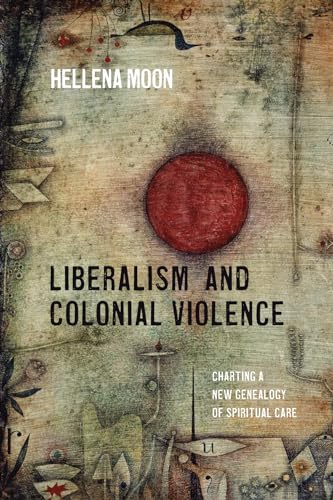 Moon - Liberalism and Colonial Violence - New paperback or softback