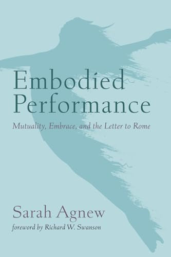 Agnew - Embodied Performance - New paperback or softback