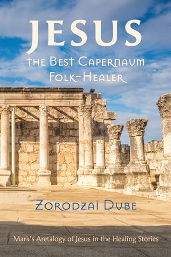 Dub - Jesus, the Best Capernaum Folk-Healer - New paperback or softbac