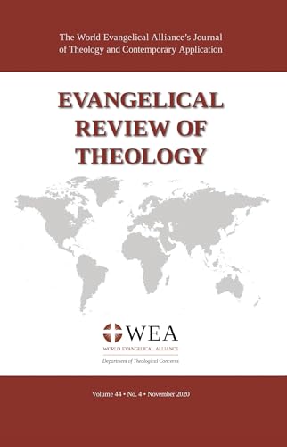 Schirrmacher - Evangelical Review of Theology, Volume 44, Number 4, No