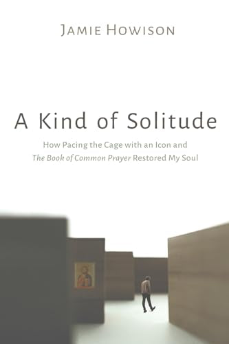 Howison - A Kind of Solitude - New paperback or softback