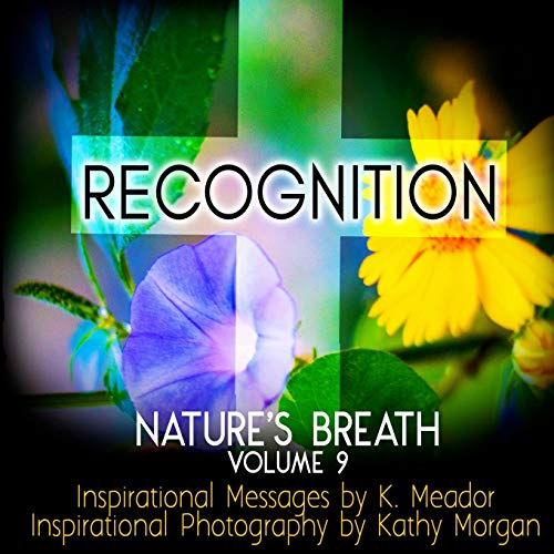 Meador - Nature's Breath  Recognition  Volume 9 - New paperback or sof