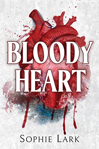 Sophie Lark - Bloody Heart   A Dark Mafia Romance - New Paperback
