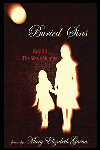 Gaines - Buried Sins: Book 1, The Sins Volumes - New paperback or soft