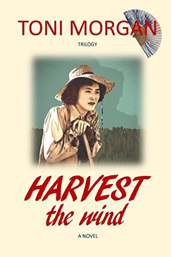 Morgan - Harvest the Wind: A novel - New paperback or softback