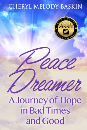 Baskin - Peace Dreamer: A Journey of Hope in Bad Times and Good - New