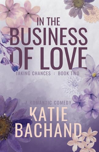 Bachand - In the Business of Love - New paperback or softback
