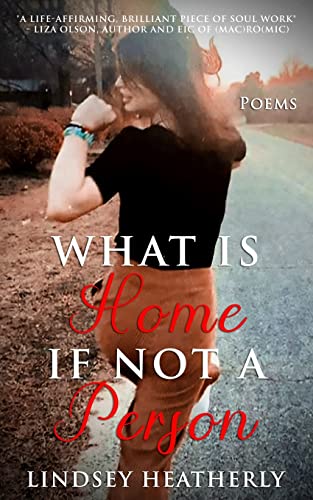 Heatherly - What Is Home If Not A Person - New paperback or softback
