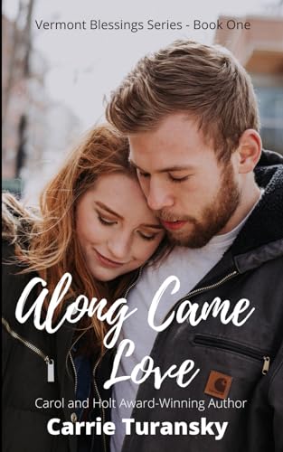 uransky - Along Came Love: Vermont Blessings Series - Book One - New p