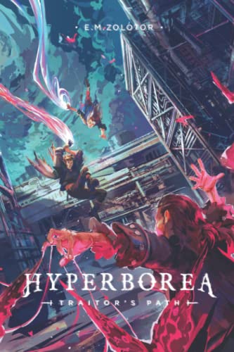 Zolotor - Hyperborea - Traitor's Path: (Hyperborea Fantasy Adventure S