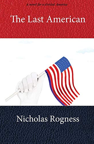 Rogness - Last American - New paperback or softback