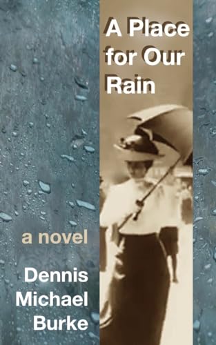 Burk - A Place for Our Rain - New paperback or softback