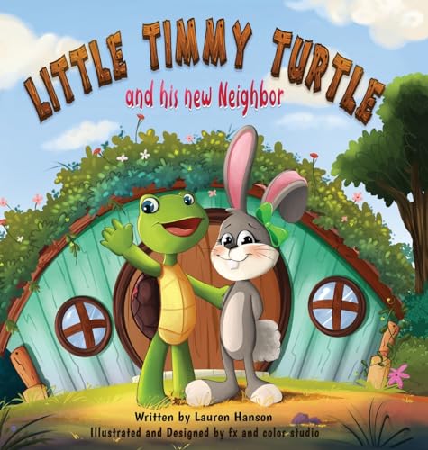 Hanson - Little Timmy Turtle and His New Neighbor - New hardback or ca