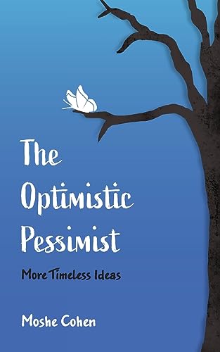 Cohen - Optimistic Pessimist: More Timeless Ideas - New paperback or s