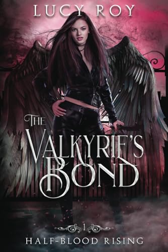 Roy - Valkyrie's Bond - New paperback or softback