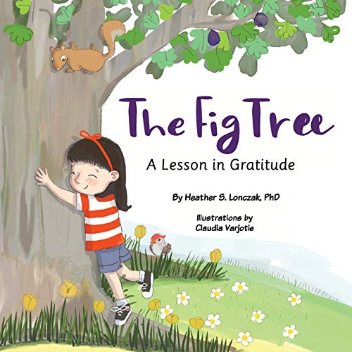 Lonczak - Fig Tree: A Lesson in Gratitude - New paperback or softback
