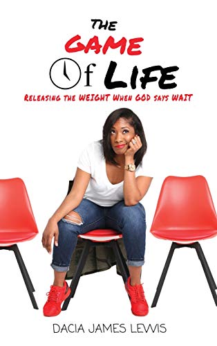 James Lewis - Game Of Life  Releasing The Weight When God Says Wait -