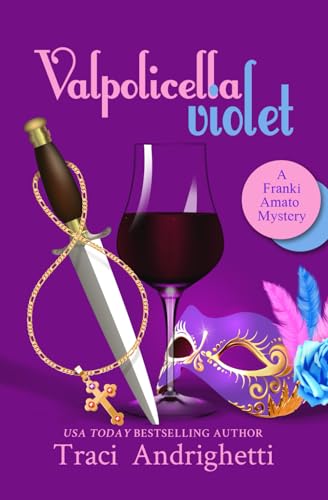 Andrighetti - Valpolicella Violet  A Private Investigator Comedy Myste