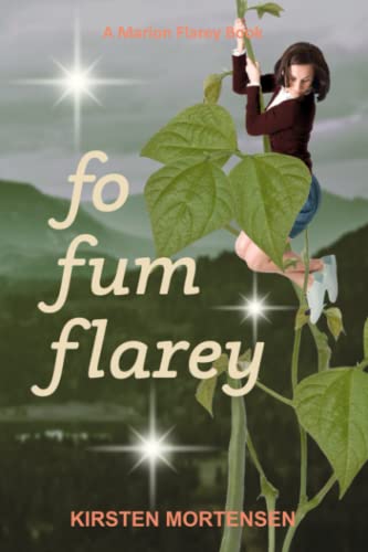 Mortensen - Fo Fum Flarey  A Marion Flarey Book - New paperback or sof