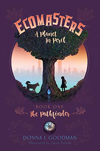 Goodman - Ecomasters, A Panet in Peri: Book One Pathfinder - New paper