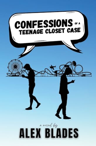 Blades - Confessions of a Teenage Closet Case - New paperback or softb