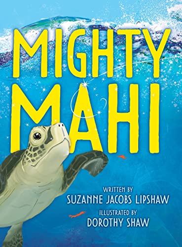 Jacobs Lipshaw - Mighty Mahi - New hardback or cased book