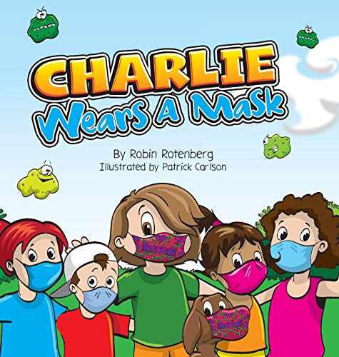 Rotenberg - Charlie Wears a Mask - New hardback or cased book