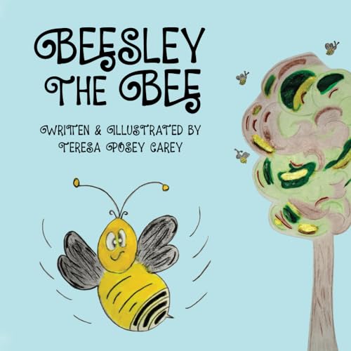 Carey - Beesley The Bee  Only Beelieve - New paperback or softback