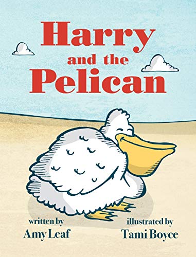 Leaf - Harry and the Pelican - New hardback or cased book