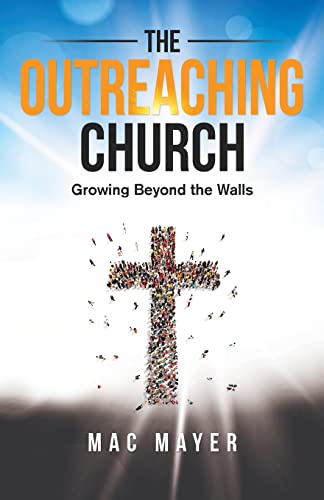 Mayer - Outreaching Church - New paperback or softback